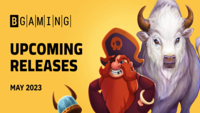 شركة BGaming تعلن عن أحدث إصدارات الألعاب لشهر مايو 2023: تجربة لعب مثيرة بطلُها مجموعة من الألعاب الرائعة!